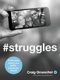 #Struggles - Full Series - Digital Purchase