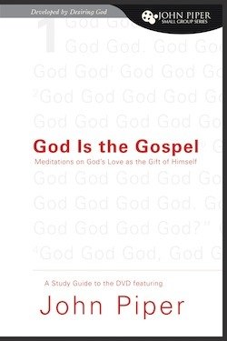 God is the Gospel - Digital Study Guide