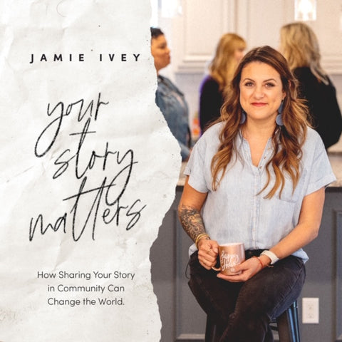 Jamie Ivey's Your Story Matters Digital Download Bundle