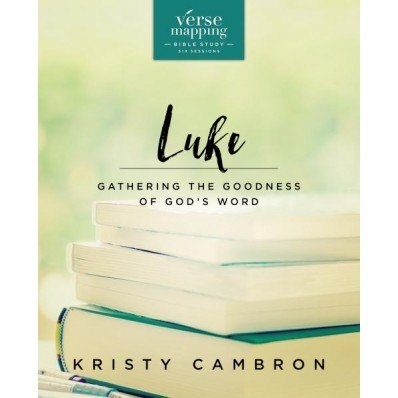 Kristy Cambron's Verse Mapping Luke Video Bible Study Digital Download