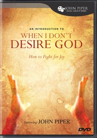 When I Don't Desire God - Full Series - Digital Purchase