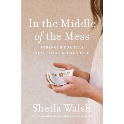Sheila Walsh's In The Middle Of The Mess Video Bible Study (Digital Download)